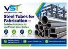 Steel Tubes for Fabrication – Reliable Solutions by Vardhman Steel Tubes
