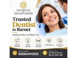 Looking for a Trusted Dentist in Barnet? | GM Dental