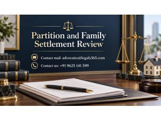Need a Partition and Family Settlement Review? Get Professional Legal Guidance Today