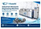 Industrial Ultrasonic Degreasing Machine for Effective Parts Cleaning - Hisashi Industries