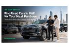 Find Used Cars in UAE for Your Next Purchase