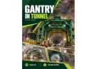 Gantry in Tunnel: Enhancing Efficiency and Safety in Tunnel Construction