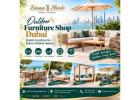 Outdoor Furniture Shop Dubai for Luxury Patios, Gardens, and Balconies