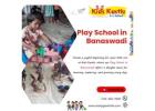 Play School in Banaswadi