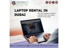 Affordable Laptop Rental Dubai for Startups and Short Term Projects