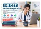 INI CET Online Preparation for Medical Graduates