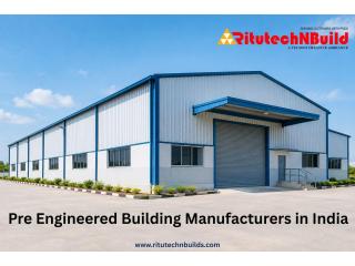Pre Engineered Building Manufacturers in India