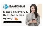 Trusted Money Recovery and Debt Collection Agency in Mumbai