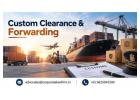 How Can Custom Clearance & Forwarding Services Simplify Your Import and Export Process?
