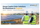 Group Captive Solar Solutions for Businesses in Gujarat