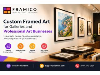 Custom Framed Art for Galleries and Professional Art Businesses