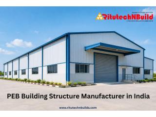 PEB Building Structure Manufacturer in India