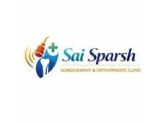 Sai Sparsh | Sonography & Orthopaedic Clinic