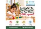 Montessori Preschool in HSR Layout, Bangalore