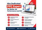 Hire Dedicated PPC Expert to Boost Leads and Conversions