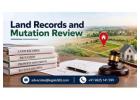 Why Is Land Records and Mutation Review Important Before Buying Property in India?