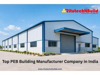 Top PEB Building Manufacturer Company in India