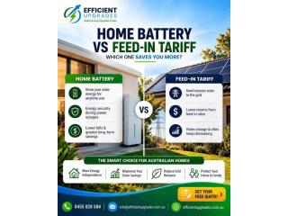 Home Battery vs Feed-in Tariff – Which Saves You More? | Efficient Upgrades