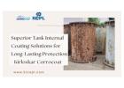 Superior Tank Internal Coating Solutions for Long-Lasting Protection - Kirloskar Corrocoat
