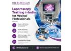 Laparoscopy Training in India for Medical Professionals