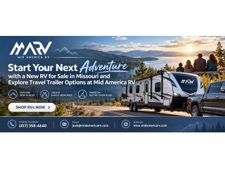 Start Your Next Adventure with a New RV for Sale in Missouri and Explore