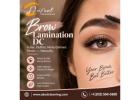 Professional Brow Lamination DC | DuPont Lash & Brow Bar 