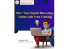 Start Your Digital Marketing Career with Free Training