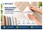 Wallpaper for Decorative Interiors – Peel & Stick Wallpaper from SFP India