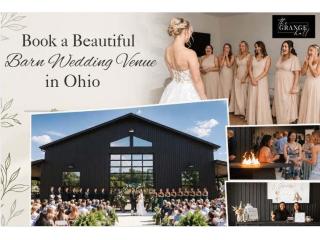 Book a Beautiful Barn Wedding Venue in Ohio