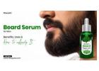 Beard Growth Serum for Men: Facts, Uses & Care Tips