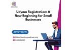 Udyam Registration: A New Beginning for Small Businesses