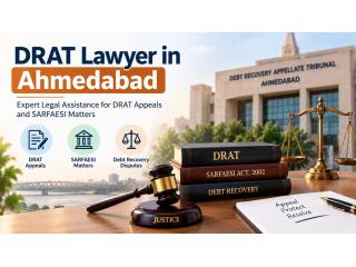Expert DRAT Lawyer in Ahmedabad for Appealing against DRT Orders?