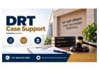How Can DRT Case Support Help Protect Your Legal Rights?