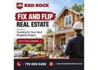 Fix And Flip Real Estate Funding for Your Next Property Investment