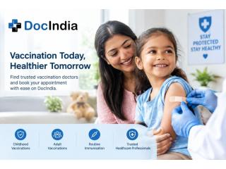 Best Vaccination Doctors in Delhi – Book Online | DocIndia