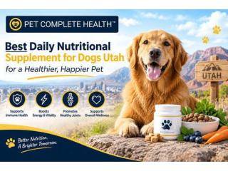 Best Daily Nutritional Supplement for Dogs Utah for a Healthier, Happier Pet