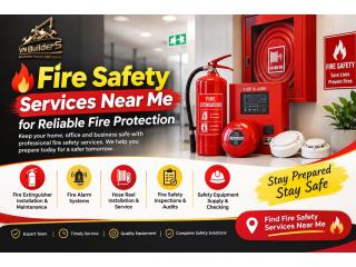 Fire Safety Services Near Me for Reliable Fire Protection