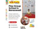 Play Group School in Banaswadi