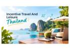 Incentive Travel And Leisure Thailand: A Simple Guide