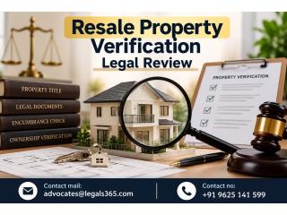 Why Is Resale Property Verification Legal Review Essential Before Purchasing a Property in India?