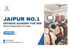 Jaipur No.1 Defence Academy For SSB Exam Preparation in India