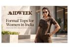 Formal Tops for Women in India, Structured Office Blouse & Work Styles | Midweek