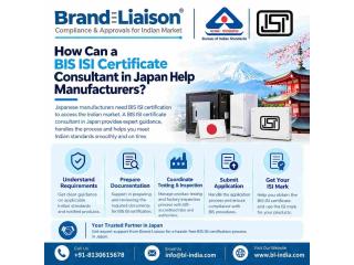 How Can a BIS ISI Certificate Consultant in Japan Help Manufacturers?