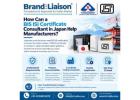 How Can a BIS ISI Certificate Consultant in Japan Help Manufacturers?