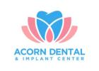 Acorn Dental & Implant Center