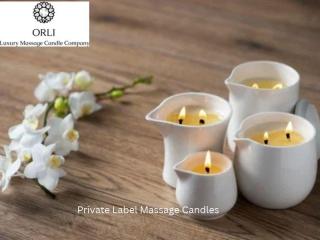Private Label Massage Candles for Custom Brands
