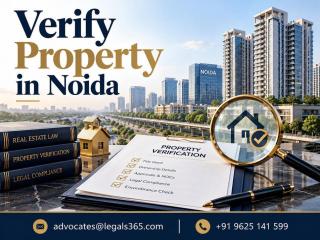 Why Should You Verify Property in Noida Before Buying or Investing?