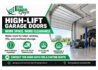 Upgrade to High-Lift Garage Doors -  Maximize Space and  Clearance!