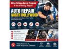 Auto Repair North Hollywood | One Stop Auto Repair & Auto Body Repair