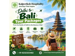 Delhi to Bali Tour Packages for a Memorable Holiday